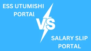 ESS utumishi portal vs salary slip portal